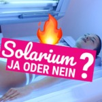 Solarium – Ja oder Nein?