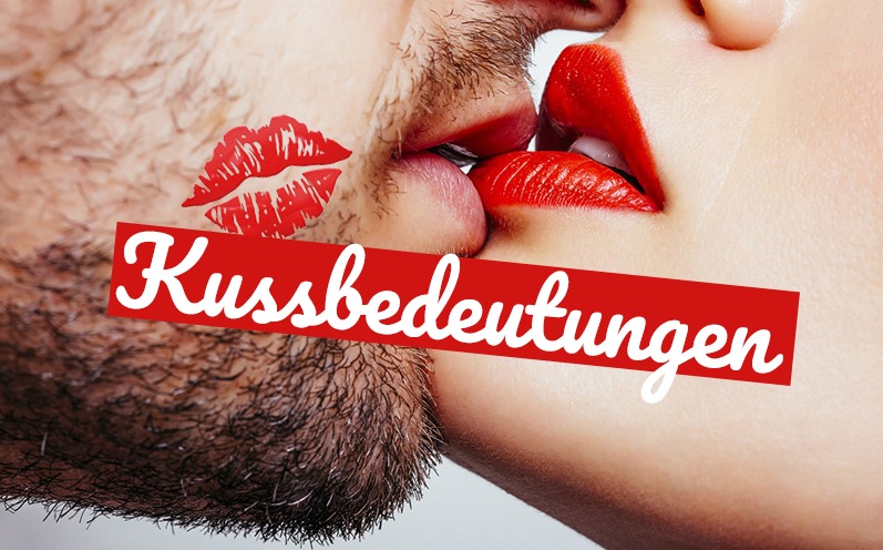 Kussbedeutungen: Das bedeutet ein Kuss!