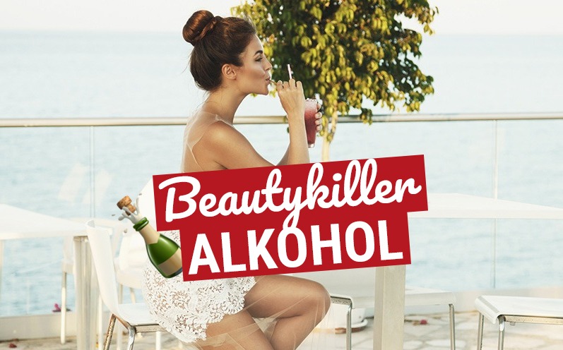 Beautykiller Alkohol: Das passiert mit Deiner Haut!