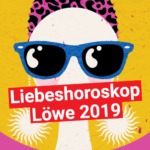 Liebeshoroskop Löwe 2019