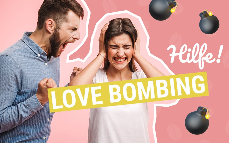 Love Bombing: Erst Zuneigung, dann Abwertung