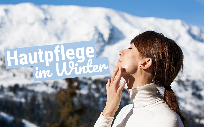 Die richtige Hautpflege im Winter: So bleibst Du schön geschmeidig