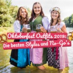 Oktoberfest Outfits 2019: Die besten Styles und No-Go's