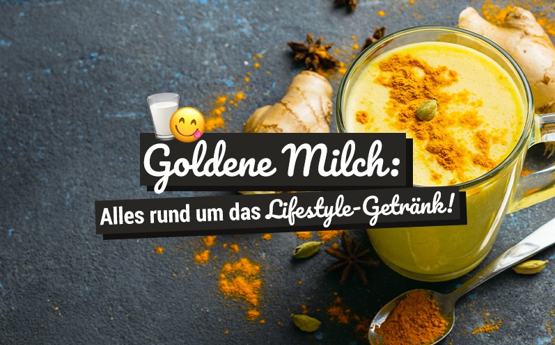 Goldene Milch: Alles rund um das Lifestyle-Getränk!
